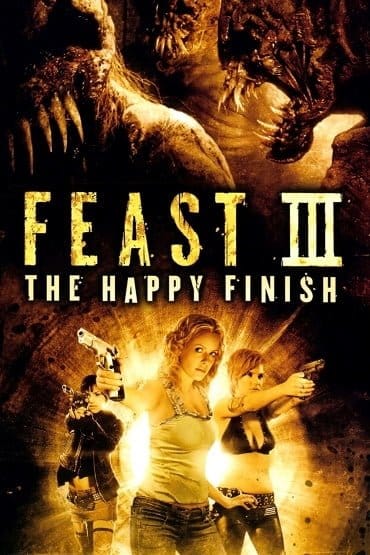 Feast III: The Happy Finish พันธุ์ขย้ำเขี้ยวเขมือบโลก 3 2009