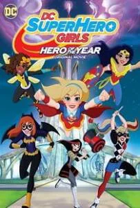 DC Super Hero Girls- Hero of the Year (2016) แก๊งค์สาว ดีซีซูเปอร์ฮีโร่ - ฮีโร่แห่งปี