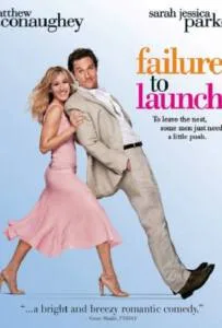 Failure to Launch (2006) จัดฉากรัก...กำจัดลูกแหง่