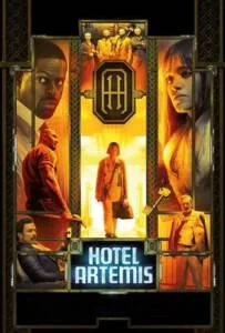 Hotel Artemis โรงแรมโคตรมหาโจร 2018