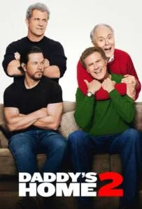 Daddy's Home 2 (2017) สงครามป่วน (ตัว) พ่อสุดแสบคูณ 2