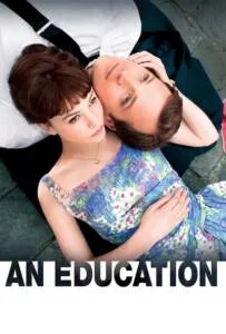 An Education (2009) เรียนไปปวดหัว... มีเธอดีกว่า