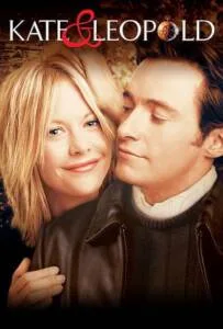 Kate and Leopold (2001) ข้ามเวลามาพบรัก
