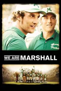 We Are Marshall (2006) ทีมกู้ฝัน เดิมพันเกียรติยศ