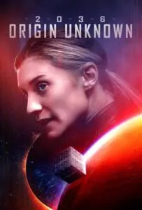 2036 Origin Unknown (2018)