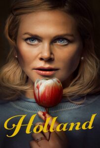 Holland (2025) ฮอลแลนด์ เมืองหลอนซ่อนความลับ