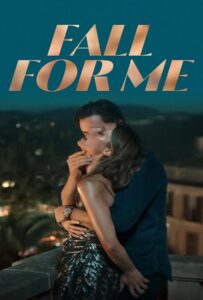 Fall for Me (2025) ลวงรักทรยศ