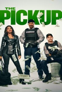 The Pickup (2025) เดอะพิคอัพ