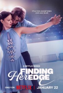 Finding Her Edge Season 1 (2026) ไฟรัก ประกายฝัน หัวใจน้ำแข็ง
